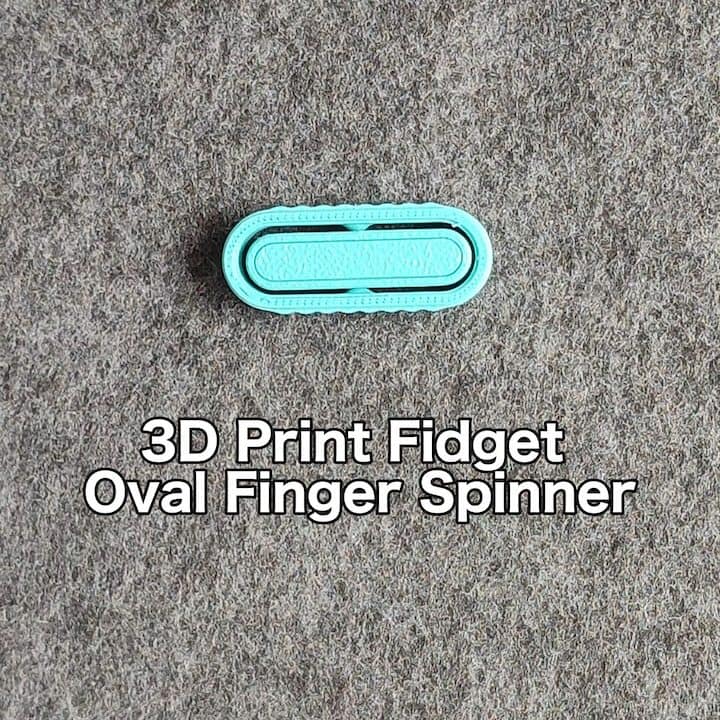 3D Printed Fidget Oval Finger Spinner